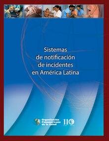 Sistemas de notificación de incidentes en América Latina