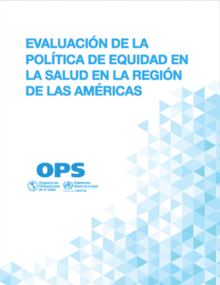 Evaluación de la Política de Equidad en la Salud en la Región de las Américas