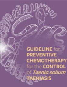 Guideline for Preventive Chemotherapy for the Control of Taenia solium Taeniasis