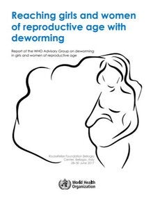 Reaching girls and women of reproductive age with deworming: report of the Advisory Group on deworming in girls and women of reproductive age