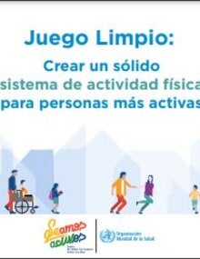 Juego limpio: crear un sólido sistema de actividad física para personas más activas