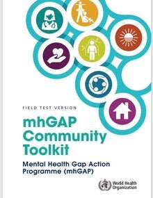 Field test version: mhGAP community toolkit: Mental Health Gap Action Programme (‎mhGAP)‎