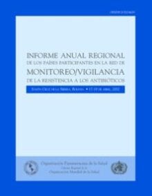 Informe Anual de la Red de Monitoreo/Vigilancia de la Resistencia a los Antibióticos; 2001