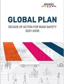 Global Plan for the Decade of Action for Road Safety 2021-2030