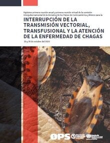 Vigésimo primera reunión anual y primera reunión virtual de la comisión intergubernamental de la Iniciativa de los Países de Centroamérica y México para la Interrupción de la Transmisión Vectorial, Transfusional y la Atención de la Enfermedad de Chagas