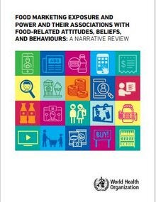 Food marketing exposure and power and their associations with food-related attitudes, beliefs and behaviours: a narrative review