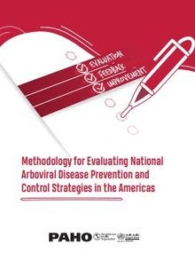 Methodology for Evaluating National Arboviral Disease Prevention and Control Strategies in the Americas
