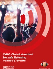 WHO global standard for safe listening venues and events