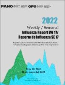 Regional Update, Influenza. Epidemiological Week 17 (10 May 2022)
