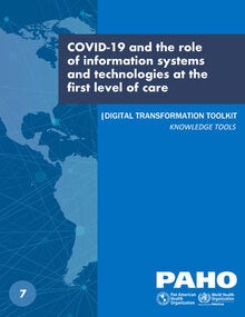 COVID-19 and the role of information systems and technologies at the first level of care