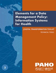 Elements for a Data Management Policy: Information Systems for Health