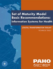 Set of Maturity Model Basic Recommendations: Information Systems for Health