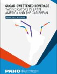 Sugar-sweetened Beverage Tax Indicators in Latin America and the Caribbean