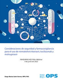 Presentación: Consideraciones de seguridad y farmacovigilancia para el uso de  nirmatrelvir-ritonavir, tocilizumab y molnupiravir