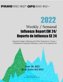 Actualización semanal, Influenza. Semana epidemiológica 24 (30 de junio de 2022)