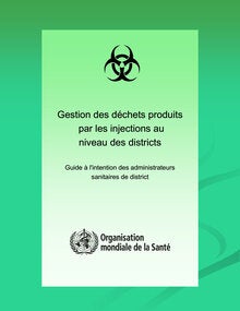 who-estion-des-dechets-produits-par-les-injections-au-niveau-des-districts-fr