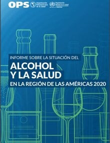 Informe sobre la situación del alcohol y la salud en la Región de las Américas 2020