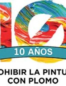 Logo 10 años: Semana internacional para prevenir la intoxicación por plomo 2022