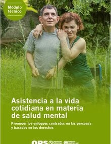 Asistencia a la vida cotidiana en materia de salud mental: promover los enfoques centrados en las personas y basados en los derechos