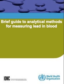 Brief guide to analytical methods for measuring lead in blood; 2013