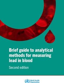 Brief guide to analytical methods for measuring lead in blood- 2nd Edition; 2020
