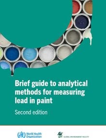 Brief guide to analytical methods for measuring lead in paint- 2nd Edition; 2020