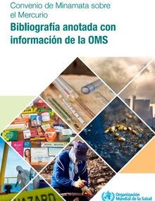 Convenio de Minamata sobre el Mercurio. Bibliografía anotada con información de la OMS; 2021