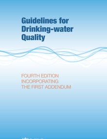 Guidelines for drinking-water quality, 4th edition, incorporating the 1st addendum