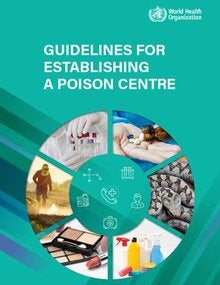 Guidelines for establishing a poison centre