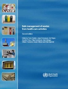 Safe management of wastes from health-care activities, 2nd ed.; 2014