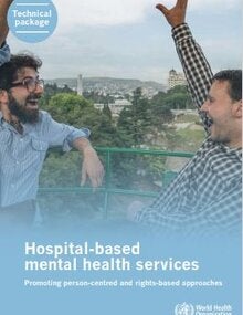 Hospital-based mental health services: promoting person-centred and rights-based approaches
