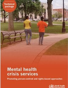 Mental health crisis services: promoting person-centred and rights-based approaches