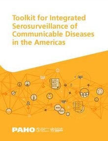 Toolkit for Integrated Serosurveillance of Communicable Diseases in the Americas