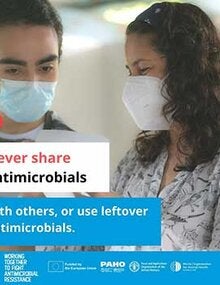 Social Media: Never share antimicrobials with others, or use leftover antimicrobials