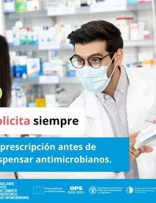 Redes sociales: Solicita siempre la prescripción antes de dispensar antimicrobianos