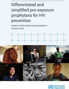 Profilaxis de preexposición diferenciada y simplificada para la prevención del VIH: actualización de las directrices de aplicación de la OMS (sólo en inglés)