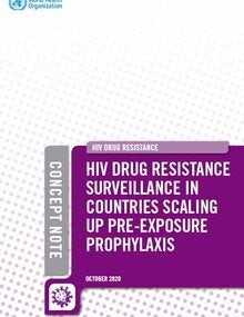 Vigilancia de la farmacorresistencia del VIH en los países que están ampliando la profilaxis previa a la exposición (sólo en inglés)