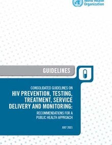 Directrices consolidadas sobre prevención, pruebas, tratamiento, prestación de servicios y seguimiento del VIH: recomendaciones para un enfoque de salud pública (sólo en inglés)