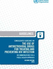 Consolidated guidelines on the use of antiretroviral drugs for treating and preventing HIV infection: recommendations for a public health approach, 2nd ed