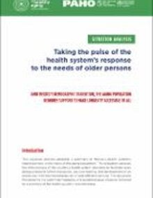 Taking the pulse of the health system’s response of the needs of older persons. Situational analysis Mexico 