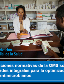 Curso: Orientaciones normativas de la OMS sobre las actividades integrales para la optimización de los antimicrobianos