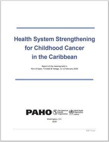 Health System Strengthening for Childhood Cancer in the Caribbean