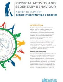 Physical activity and sedentary behaviour: a brief to support people living with type 2 diabetes