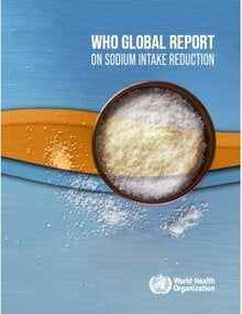 WHO global report on sodium intake reduction