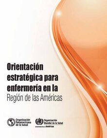Portada de la publicación  Orientación estratégica para enfermería en la Región de las Américas