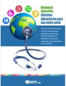 Sistemas alimentarios para una mejor salud: resumen ejecutivo
