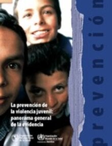 La prevención de la violencia juvenil: panorama general de la evidencia
