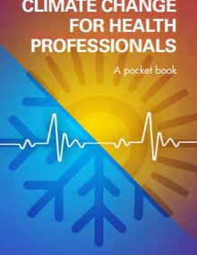 Climate Change for Health Professionals: A Pocket Book