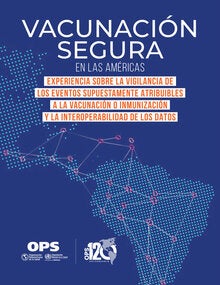 Vacunación segura en Las Américas