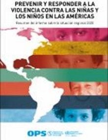 Informe sobre la situación regional 2020: Prevenir y responder a la violencia contra las niñas y los niños en la Región de las Américas